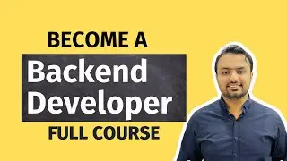 Become a Backend Developer in 3 Hours - Beginner To Advanced