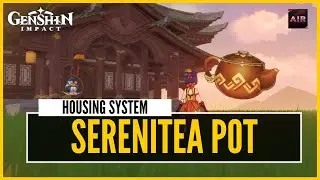 Genshin Impact - Serenitea Pot | Housing System Guide - How To Customize Your World [Patch 1.5]