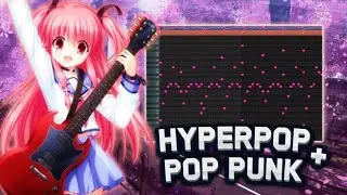 😱Как Сделать HYPERPOP + POP PUNK БИТ В Fl Studio | Glitchcore Бит В Стиле 17SEVENTEEN С Нуля