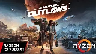 Star Wars Outlaws - RX 7800 XT - 1080p - 1440p - 4K #StarWarsOutlaws #ubisoftpartner #ad