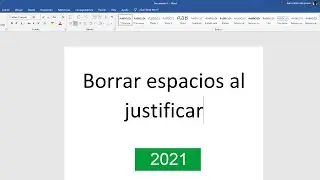 Como borrar espacios al justificar tu documento Word