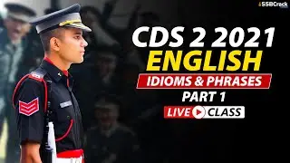 CDS 2 2021 | 500 Most Expected Questions in English | Idioms & Phrases Live Class | Part 1