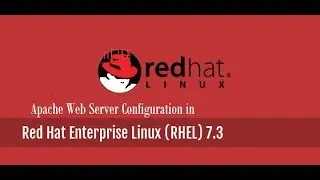Apache Web Server Configuration in RHEL-7.3