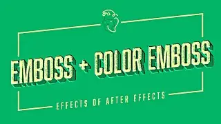 Emboss + Color Emboss | Effects of After Effects