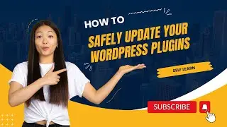 How to Safely Update Your WordPress Plugins Every Time