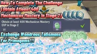 How To Complete The Challenge For Stage 2 | Full Gameplay Guide [Genshin Impact]