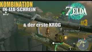 The Legend of Zelda: Tears of the Kingdom #3 der zweite Schrein: In-Iza - den ersten Krog retten