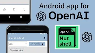 Android App for Play with the OpenAI's APIs | Explore the OpenAI advantages with Mobile Experience