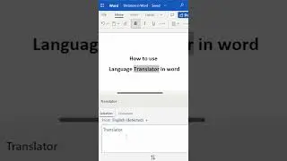 HOW TO USE Microsoft Translator to Translate Text into a Different Language 