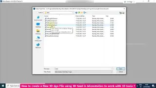 How to create a New 3D dgn File using 3D Seed in Microstation to work with 3D tools ?