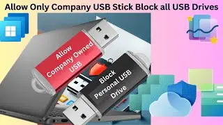 How to Block All USB Drives Except Company Approved with Microsoft Intune and Defender Step-by-step