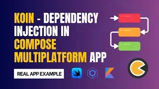 Dependency Injection In Compose Multiplatform App | Using Koin in Kotlin Multiplatform App