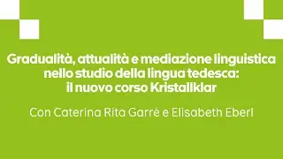 Gradualità attualità e mediazione linguistica nello studio della lingua tedesca