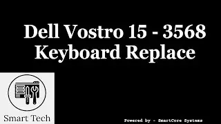 How to replace Keyboard Dell Vostro 3568