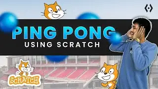 Scratch Ping Pong Tutorial: Build Your Own Game from Scratch!