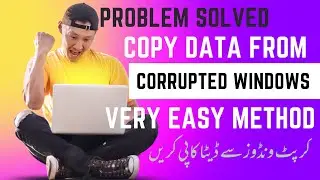 How to recover data from Corrupted Windows - The Simplest Way