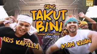 Aris Kapilla & Man Khan - Geng Takut Bini (GTB)  (Official Music Video)