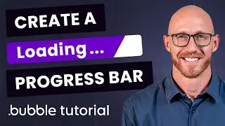 Easily Up and Running with a Progress Bar – Bubble.io Beginner’s Tutorial