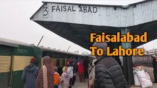 Faisalabad To Lahore railway station , faisalabad to lahore train vlog