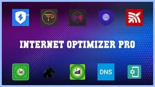 Top 10 Internet Optimizer Pro Android Apps