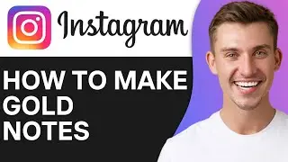 HOW TO MAKE GOLD NOTES ON INSTAGRAM (2024)