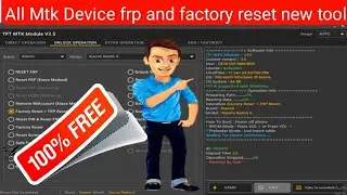 All Mtk Device frp and factory reset new tool