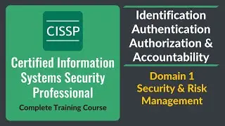 CISSP - Identification, Authentication, Authorization and Accountability - IAAA - Domain 1