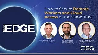 How to Secure Remote Workers and Cloud Access at the Same Time