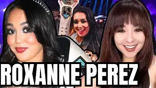 ROXANNE PEREZ REVEALS FAVE CAREER MATCH SO FAR, NXT NO MERCY & MORE!