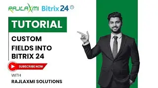 How to Add Custom Fields in Bitrix24 | Step-by-Step Guide 
