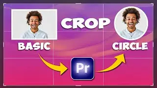 How To Crop Video In Premiere Pro | Circle Crop Premiere Pro 2023