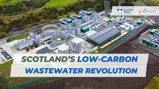 Scottish Water's Carbon-Free Wastewater Treatment