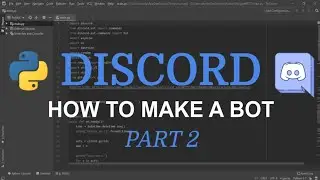 How To Create A Discord Bot Using Discord.py [Part 2 - Help & User Specific Commands]