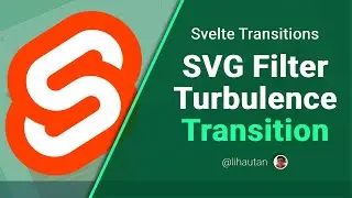 SVG filter feTurbulence Transitions | Svelte Transitions | Example 2