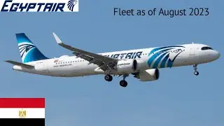 Egyptair Fleet as of August 2023