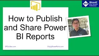 How to Publish Power BI report | Share Power BI reports | Publish and Share Power BI reports