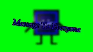 Message To Everyone