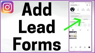 How to Add Lead Gen Form on Instagram | Collect Leads on Instagram