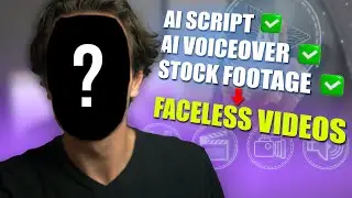 How to Make Faceless Videos Easily