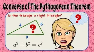 How to USE The Converse of The Pythagorean Theorem | 8.G.B.6 💗