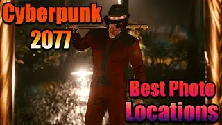 5 Best Photo Spots in Cyberpunk 2077! Best photo locations!