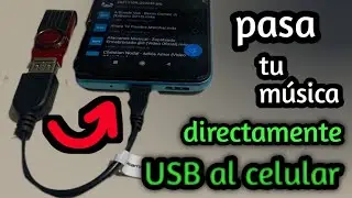 como pasar tu musica de una memoria usb a tu celular directamente