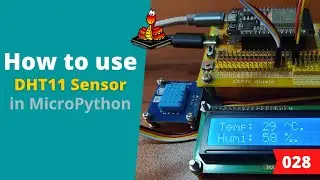 028 - MicroPython TechNotes: DHT11
