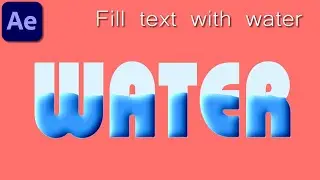 How to fill text with water animation -  After Effects tutorial #oe343