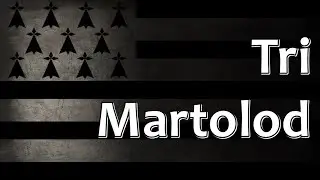 Breton Folk Song - Tri Martolod