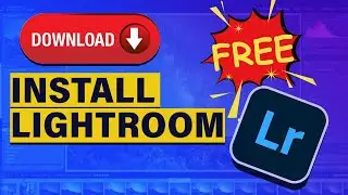 How to download Adobe Lightroom For Free On PC & MAC