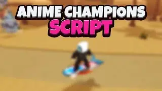 [NEW] Roblox Anime Champions Simulator Script / Hack (Insane Autofarm) *Pastebin 2023*