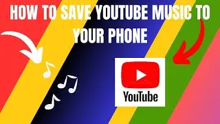 How to Save YouTube Music on Your Phone (2024)