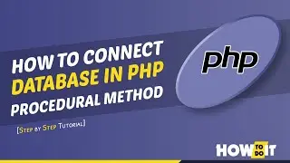 How to connect database in php  - Procedural method 2024 | Skill Wave