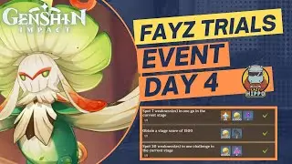 How To Play Fayz Trials Day 4 Event Guide | Trial Characters Only High Score | Genshin Impact